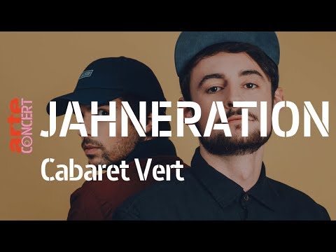 Jahneration - live (Full Show HiRes) @ Cabaret Vert 2018 – ARTE Concert